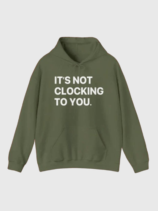 Justin Bieber It’s Not Clocking To You Hoodie