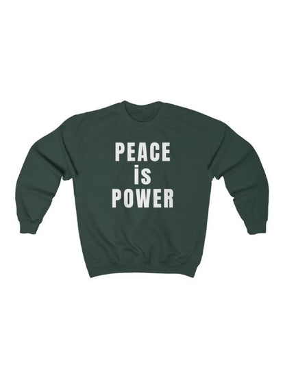 Peace is Power Sweatshirt