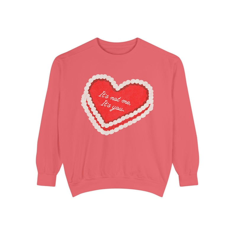 It's not me, its you Crewneck, anti vday single valentines shirt, trendy aesthetic valentines graphic sweatshirt