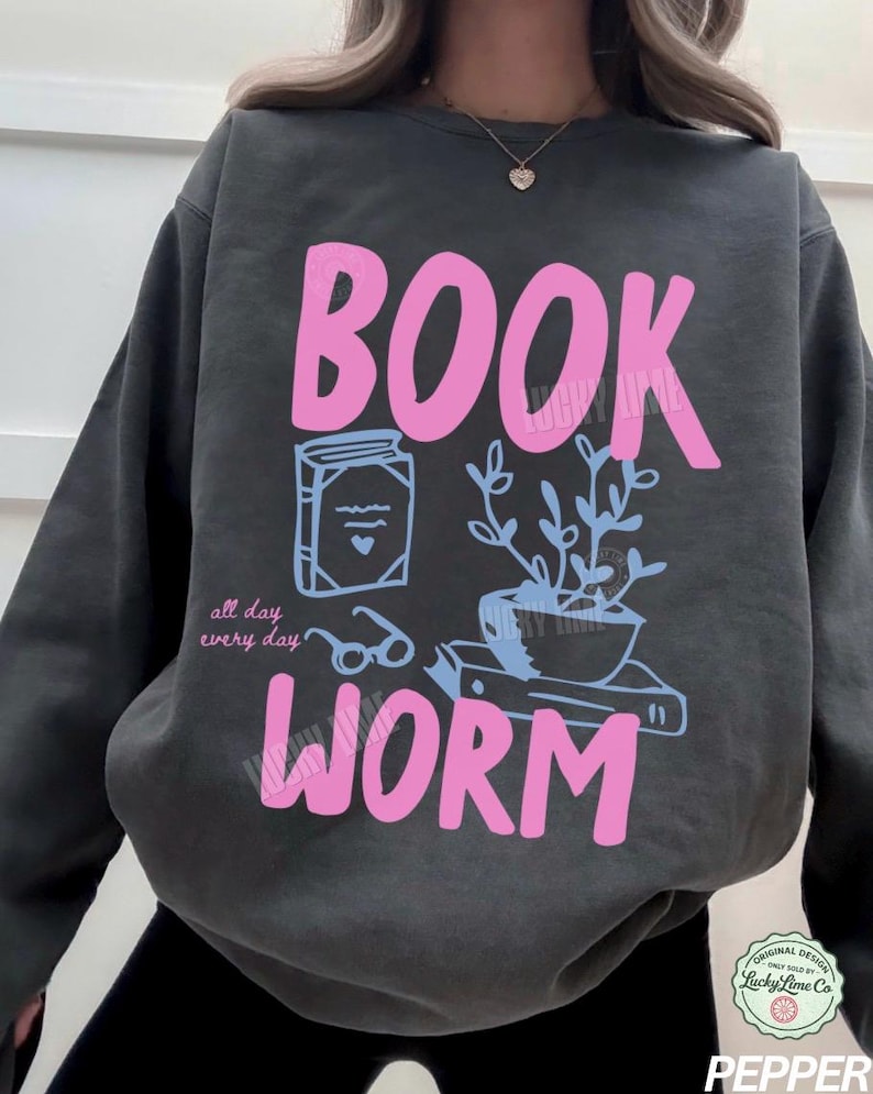 Comfort Colors® Bookworm Sweatshirt, Bookish Sweatshirt, Trend Book Shirts For Women, Book Lover Gifts, Reading Sweatshirt