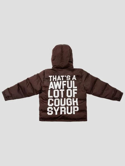 That's A Awful Lot Of Cough Syrup Hooded Jacket